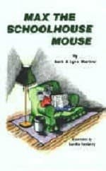 Cover of Max the School House Mouse