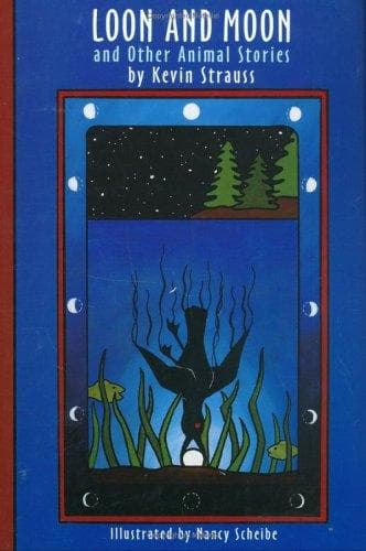 Cover of Loon and Moon and other animal stories