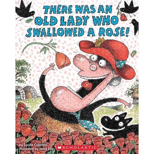 Cover of There was an old lady who swallowed a rose!