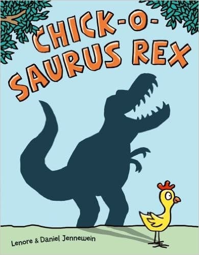 Cover of Chick-o-Saurus Rex