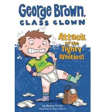 Cover of Attack of the Tighty Whities!