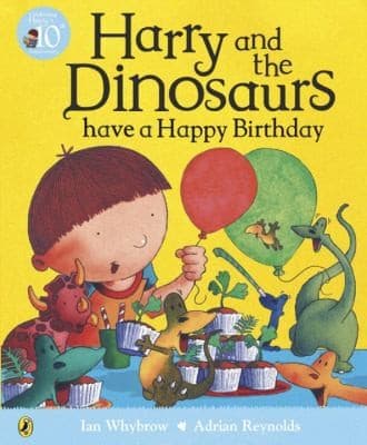 Cover of Harry And The Dinosaurs Have A Happy Birthday
