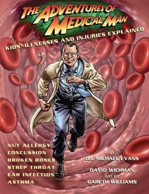 Cover of The Adventures Of Medical Man Kids Illnesses And Injuries Explained