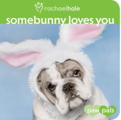 Cover of Somebunny Loves You