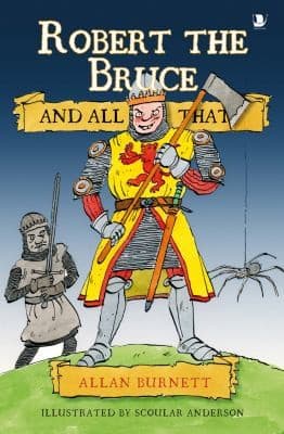 Cover of Robert The Bruce And All That
