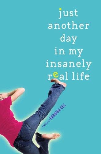 Cover of Just Another Day in My Insanely Real Life