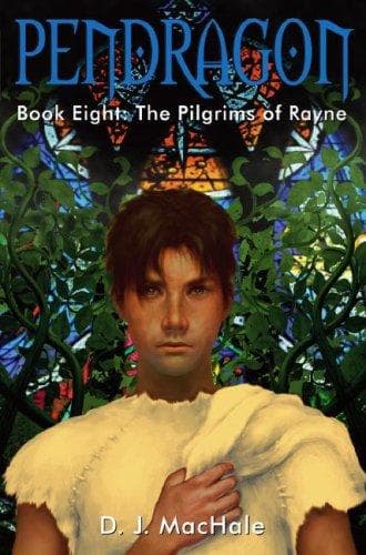 Cover of The Pilgrims of Rayne (Pendragon)