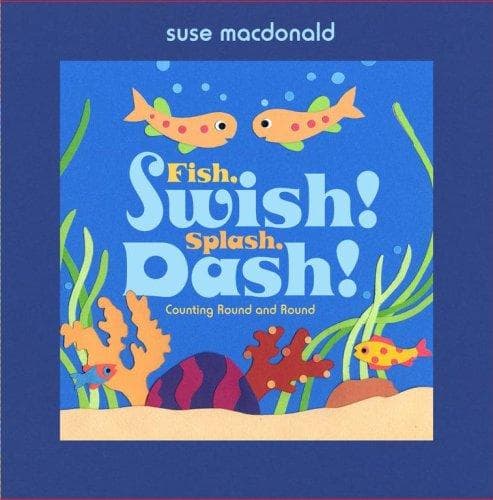 Cover of Fish, Swish! Splash, Dash!