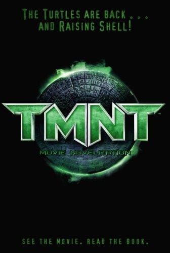 Cover of TMNT Movie Novelization (Teenage Mutant Ninja Turtles)
