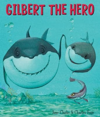 Cover of Gilbert the Hero