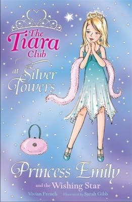 Cover of Princess Emily and the Wishing Star
            
                Tiara Club