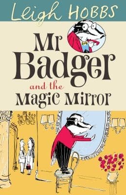 Cover of Mr Badger And The Magic Mirror