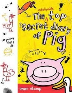 Cover of The Unbelievable Top Secret Diary of Pig