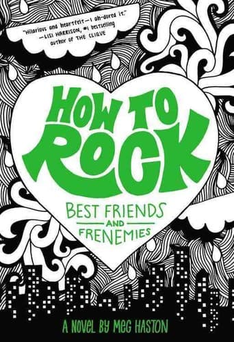 Cover of How to Rock Best Friends and Frenemies