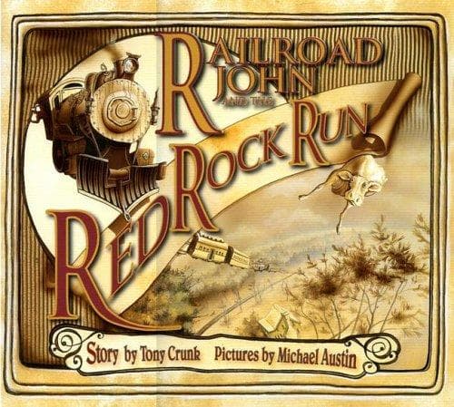 Cover of Railroad John And the Red Rock Run