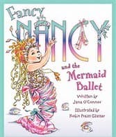 Cover of Fancy Nancy and the mermaid ballet