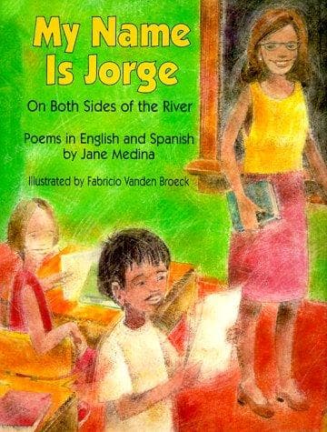 Cover of My name is Jorge on both sides of the river