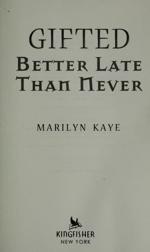 Cover of Better Late Than Never by Marilyn Kaye