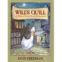 Cover of Will's quill or, how a goose saved Shakespeare