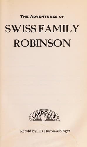 Cover of The adventures of Swiss family Robinson