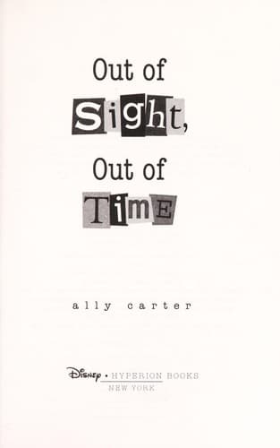 Cover of Out of Sight, Out of Time (Gallagher Girls #5)
