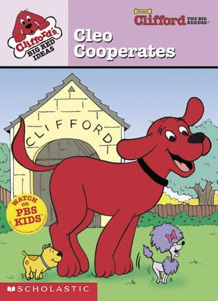Cover of Cleo Cooperates (Clifford the Big Red Dog)