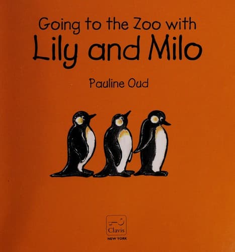 Cover of Going to the zoo with Lily and Milo