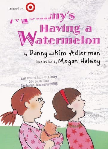 Cover of Mommy's having a watermelon