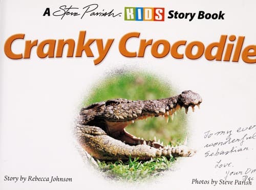 Cover of Cranky Crocodile (A Steve Parish Story Book)