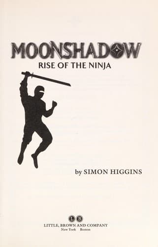 Cover of Rise of the Ninja (Moonshadow, #1)