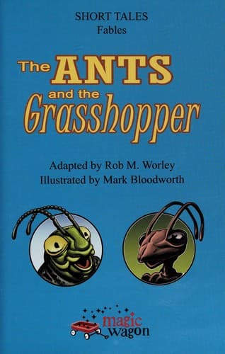 Cover of The ants and the grasshopper