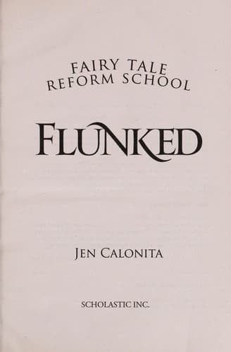 Cover of Flunked (Fairy Tale Reform School #1)