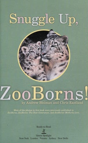 Cover of Snuggle up, ZooBorns!
