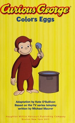 Cover of Curious George colors eggs