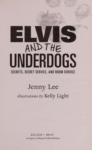 Cover of Elvis and the underdogs