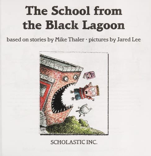 Cover of The school from the Black Lagoon