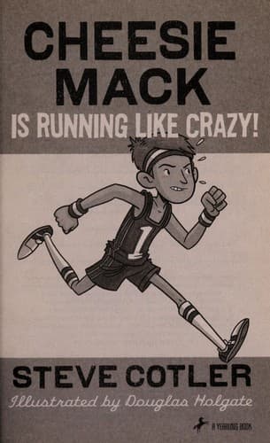 Cover of Cheesie Mack is running like crazy!