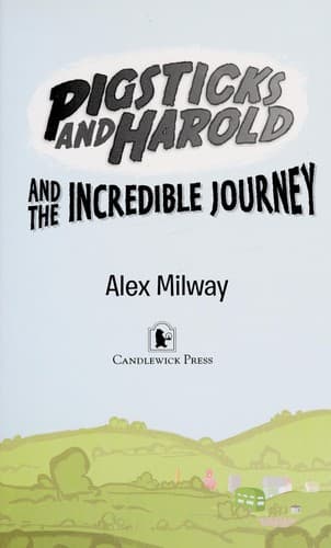 Cover of Pigsticks and Harold and the incredible journey