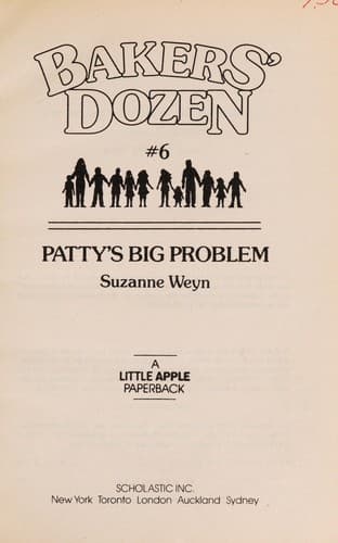 Cover of Patty's Big Problem (Baker's Dozen, No 6)