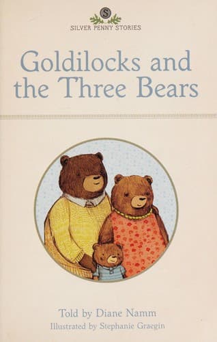 Cover of Goldilocks and the three bears