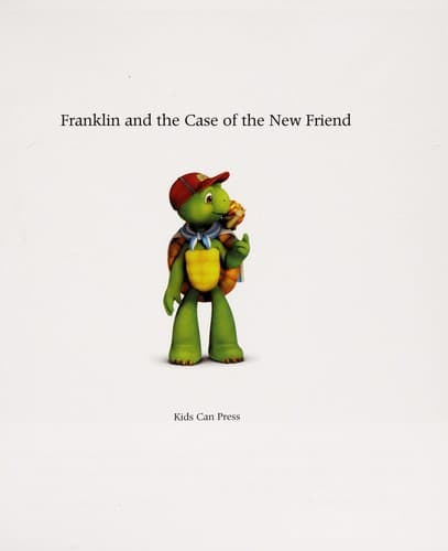 Cover of Franklin and the case of the new friend