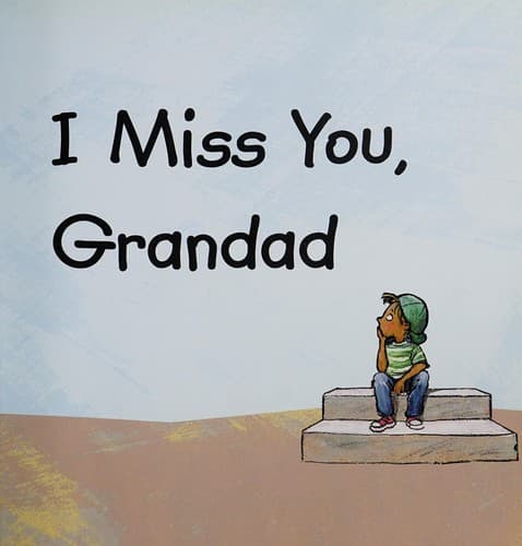 Cover of I miss you, Grandad