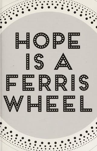 Cover of Hope Is a Ferris Wheel