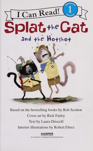 Cover of Splat the cat and the hotshot