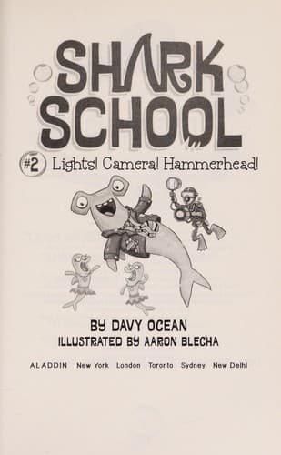 Cover of Lights! Camera! Hammerhead!