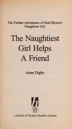 Cover of The naughtiest girl helps a friend