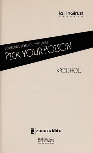 Cover of Pick Your Poison (Faithgirlz!/ Boarding School Mysteries)