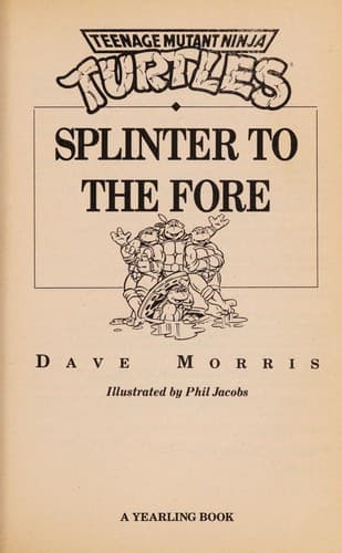 Cover of SPLINTER TO THE FORE (Teenage Mutant Ninja Turtles)