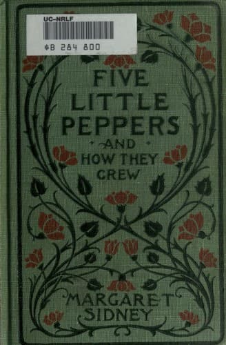 Cover of Five Little Peppers and How They Grew
