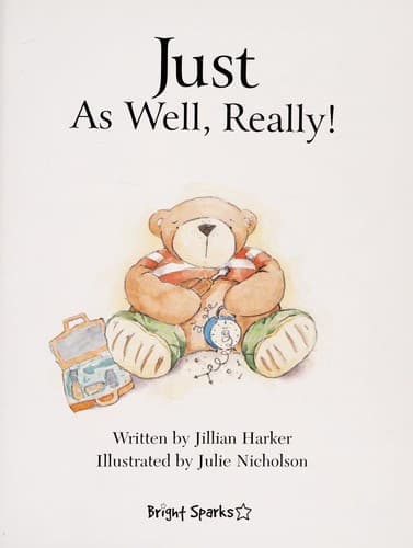 Cover of Just as Well, Really!